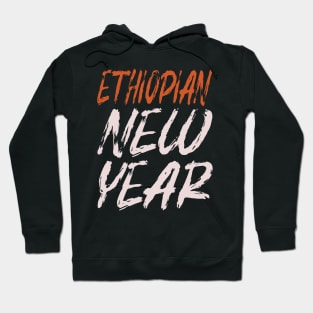 ethiopian new year Hoodie
